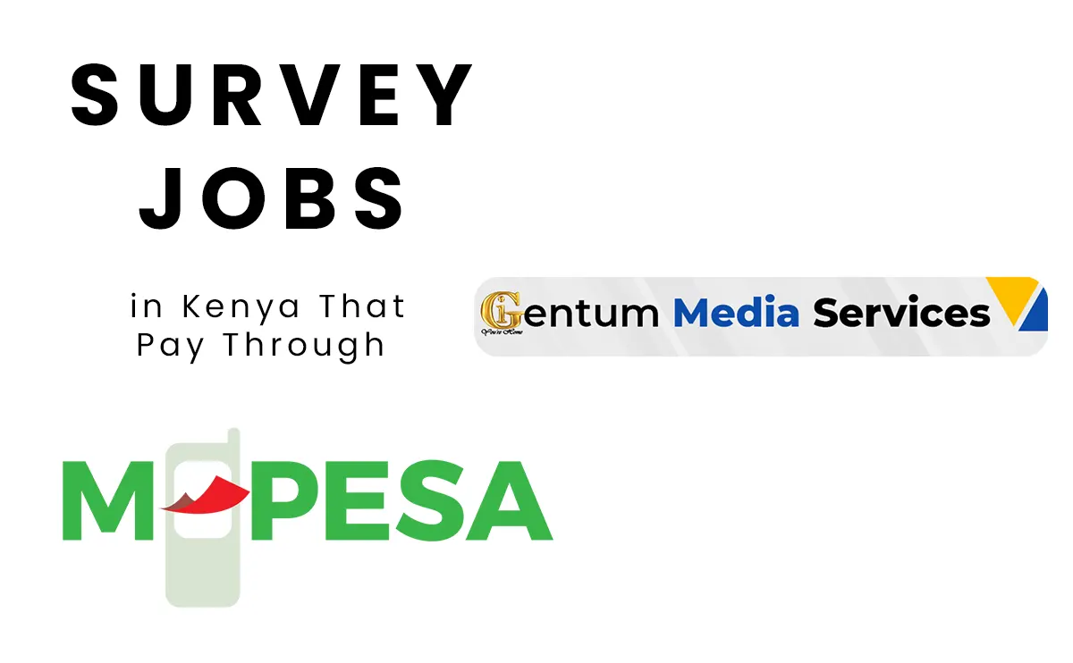 Best Survey Jobs in Kenya That Pay Through Mpesa – 4th Is Awesome!